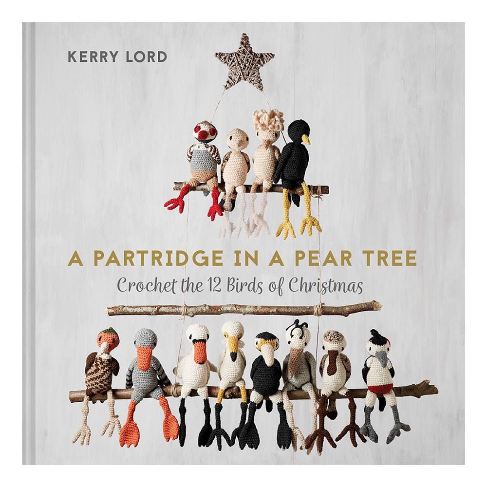 A Partridge in a Pear Tree - Crochet the 12 birds of Christmas by Kerry Lord